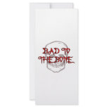 Bad To The Bone Rack Card Design