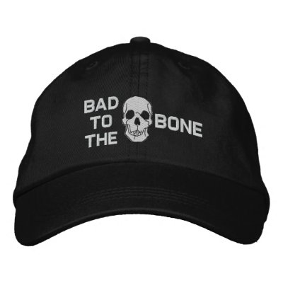 Bad To The Bone Skull Embroidered Hat by fathersdaytshirts