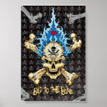Bad to the Bone Skull posters