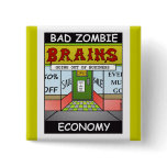 "Bad Zombie Economy" Button