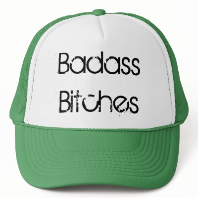 Badass Bitches Trucker Hat by Seax77