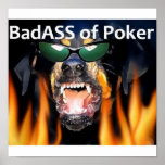 BadAss of Poker - ROTTWEILER DOG STYLE Poster
