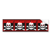 BADBANK BUMPER STICKERS
