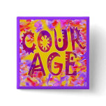 Badge Of Courage buttons