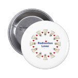 Badminton Lover Pins