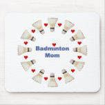 Badminton Mom Hearts Mouse Pads