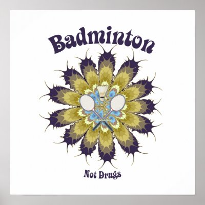 Badminton Not Drugs Flower Print by HappyDoggies