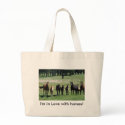 Bag -  I'm in Love with horses!