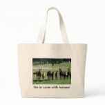 Bag -  I'm in Love with horses!
