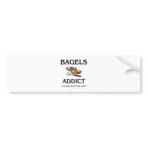 Bagels Addict bumper stickers by foodshirts Bagels Addict bumper stickers