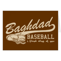 baghdad baseball - i throw shoe at you greeting card
