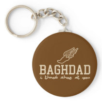 Baghdad - I throw shoe at you Key Chain