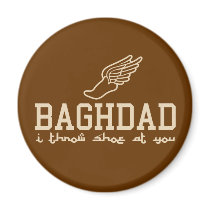 Baghdad - I throw shoe at you Fridge Magnet