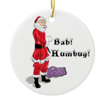 Bah Humbug Christmas 2011 ornaments