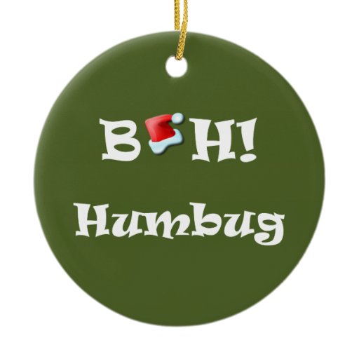 bah humbug christmas decoration ornaments zazzle bah humbug christmas decoration ornaments zazzle