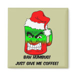 bah humbug Christmas Magnet