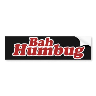 Bah Humbug Christmas Scrooge bumper stickers