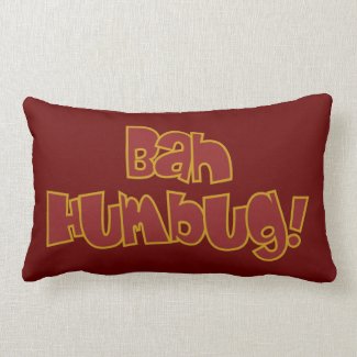 BAH HUMBUG! custom throw pillow