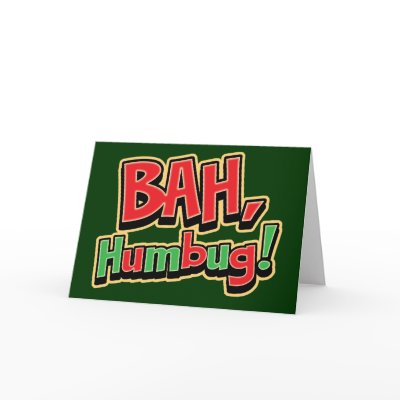 Bah Humbug Greeting Cards - Dark Background by koncepts