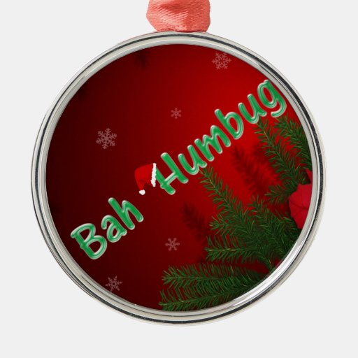 bah humbug metal ornament zazzle bah humbug metal ornament zazzle