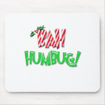 Bah Humbug Mouse Pad