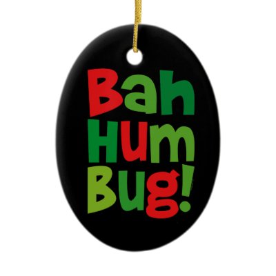 Bah Humbug Ornament