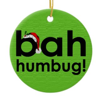bah humbug ornament ornament