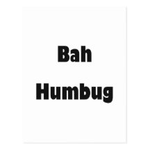 Bah Humbug Post Cards