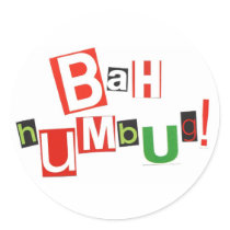 Bah Humbug! Round Sticker