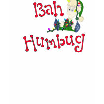Bah-Humbug t-shirts by dlcarpenter Bah-Humbug t-shirts