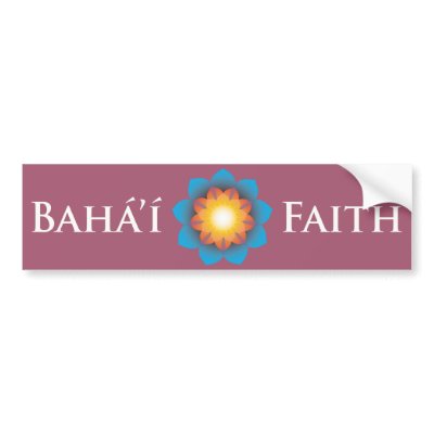 Bahá'í Faith Bumper Sticker by BahaiFaith