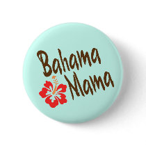 Bahama Mama design with Hibisucus flower Pinback Buttons