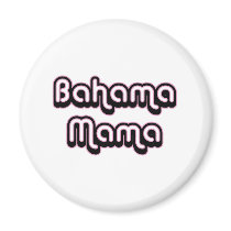 Bahama Mama magnets