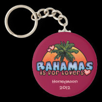 Bahamas is for Lovers keychains