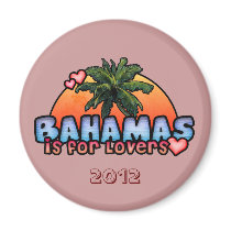 Bahamas is for Lovers Fridge Magnets