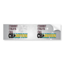 Bahamian and a Champion Bumper Stickers