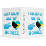 Bahamians are my Homies Vinyl Binders