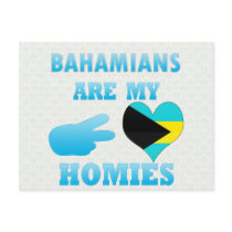 Bahamians are my Homies Postcard