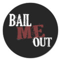 Bail Me Out Sticker by Method77 Bail Me Out Sticker