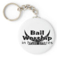 Bail Worship Greed Fest Key Chain