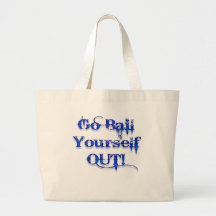 Bail Yourself Out Funny Bailout Bag