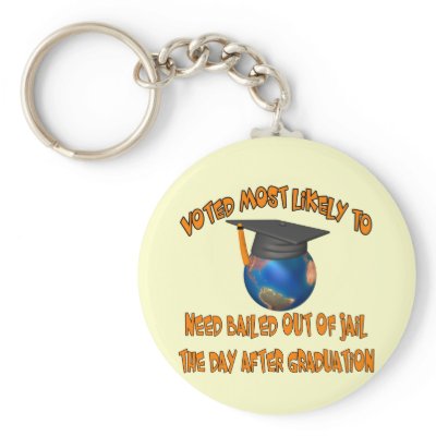 Bailed Out Of Jail Keychains by graduation_gifts