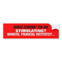 Bailout Outrage Bumper sticker bumper stickers