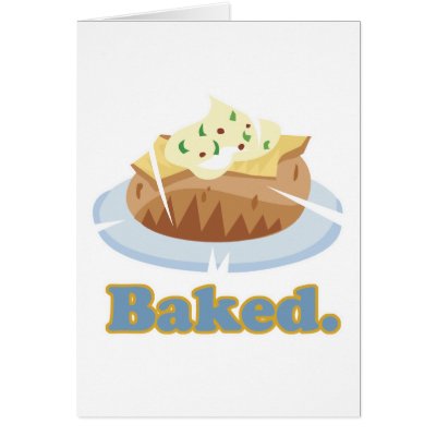 BAKED text baked potato Card by doonidesigns