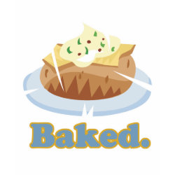 BAKED text baked potato shirt