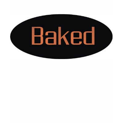 BAKED T SHIRT by burntright