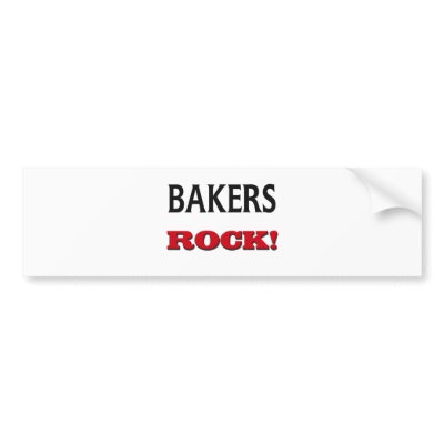 Bakers Rock Bumper Sticker by jobshirt