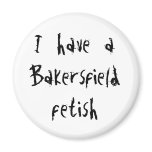 Bakersfield Fetish Refrigerator Magnets