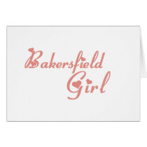 Bakersfield Girl tee shirts Cards
