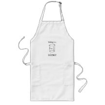 Baking is a Science Apron